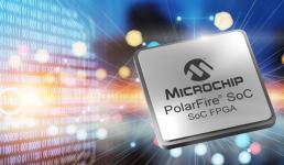 Microchip公布基于RISC-V的低功耗PolarFire SoCFPGA产品系列
